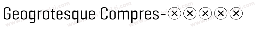 Geogrotesque Compres字体转换
